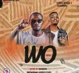 KhingSolex - Wo!! (Refix) ft Olamide